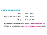 Parçalı Fonksiyon Konu Anlatımı ve Testleri Parçalı Fonksiyon Konu Anlatımı ve Testleri